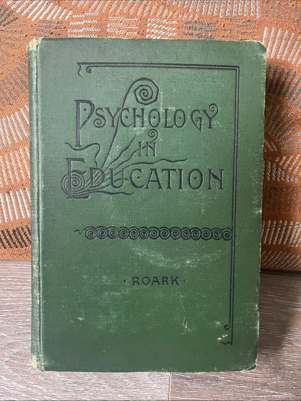 Psychology in Education by Ruric N. Roark Green Hardcover Book 1895